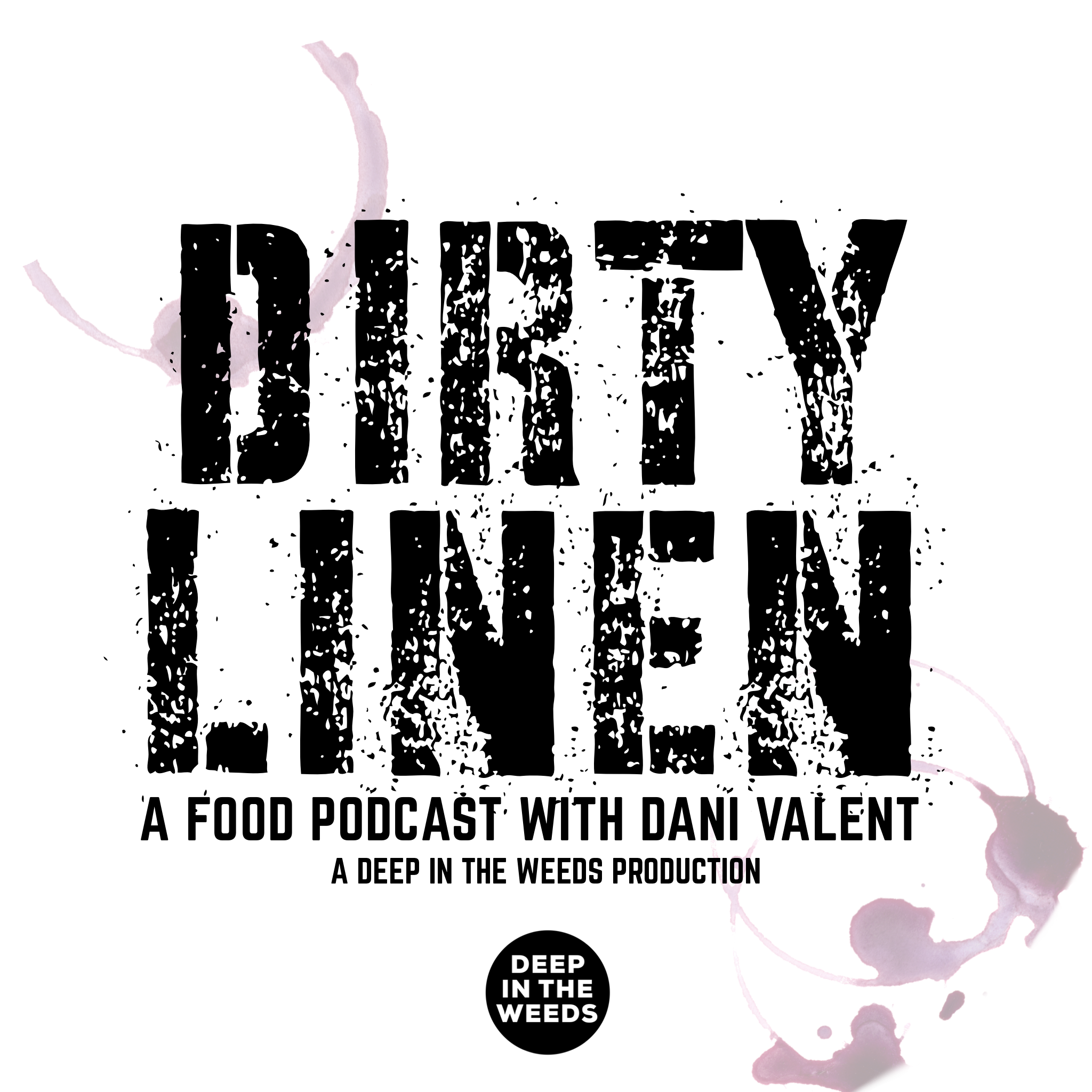 Dirty Linen – A Food Podcast with Dani Valent