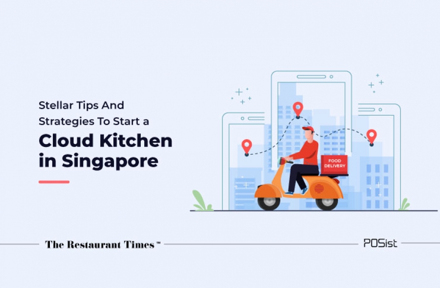 Proven Strategies To Start A Cloud Kitchen In Singapore