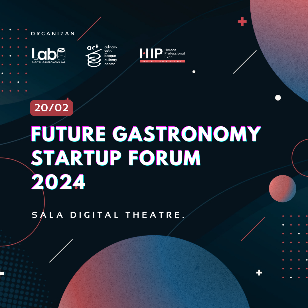 FUTURE GASTRONOMY STARTUP FORUM